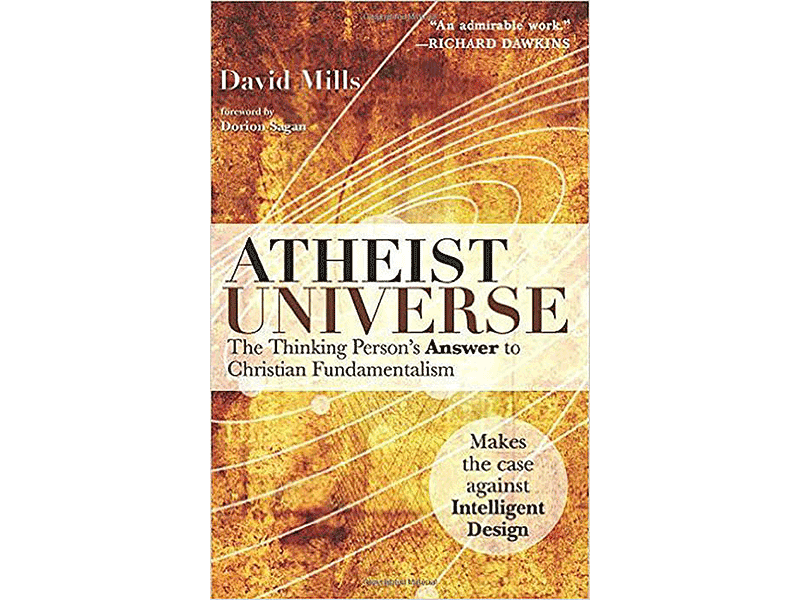Cover of Atheist Universe by David Mills, a book examining arguments for atheism.