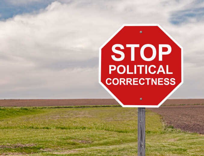 Stop Sign Asking For The End Of Political Correctness