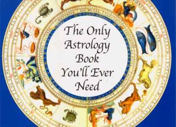 The Only Astrology Book You'll Ever Need