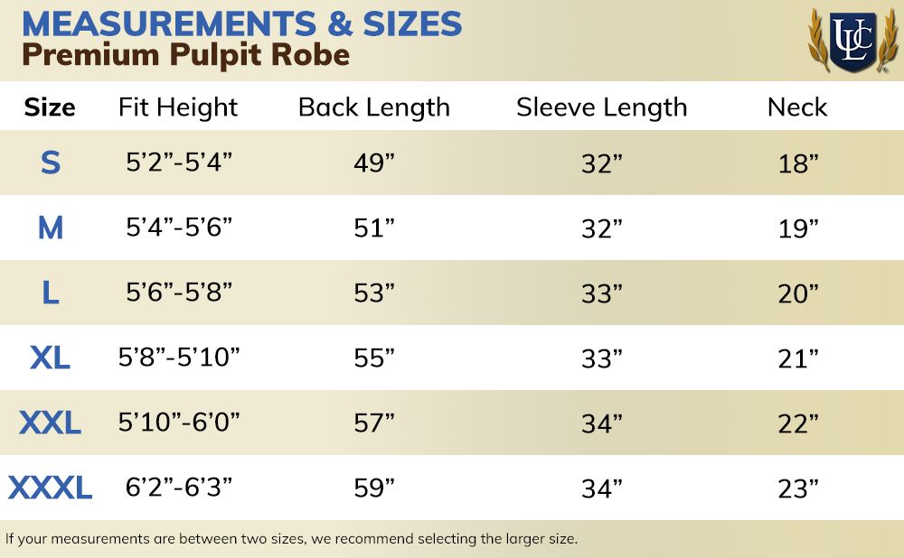 Premium Pulpit Robe Size Chart