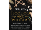 Hoodoo and Voodoo