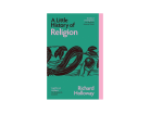 A Little History of Religion