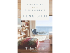 Decorating With the Five Elements of Feng Shui